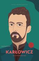 Karłowicz. Autor: Woźniakowska Anna. SmakLiter.pl Okładka książki Karłowicz