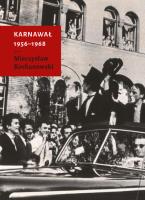 Karnawał 1956-1968. Autor: Kochanowski Mieczysław. SmakLiter.pl Okładka książki Karnawał 1956-1968