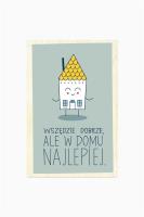 Opakowanie Karnet - Wszędzie dobrze, ale w domu najlepiej