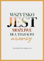 Karnet - Wszystko jest możliwe dla tego kto.... Wydawca: Koinonia. SmakLiter.pl Opakowanie Karnet - Wszystko jest możliwe dla tego kto...
