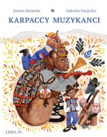 Karpaccy muzykanci. Autor: Sarnecka Joanna, GABRIELA GORĄCZKO. SmakLiter.pl Okładka książki Karpaccy muzykanci