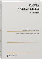 Karta Nauczyciela. Komentarz. Autor: Gawroński Krzysztof, Artur Olszewski, Beata Irena Zajda. SmakLiter.pl Okładka książki Karta Nauczyciela. Komentarz