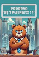 Kartka okolicznościowa Podobno się zwalniasz !?!. Wydawca: Trend. SmakLiter.pl Opakowanie Kartka okolicznościowa Podobno się zwalniasz !?!