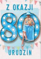 Kartka okolicznościowa Urodziny 80. Wydawca: Trend. SmakLiter.pl Opakowanie Kartka okolicznościowa Urodziny 80
