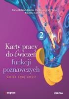 Karty pracy do ćwiczeń funkcji poznawczych cz.2. Autor: Ilona Bidzan-Bluma Paulina Dąbrowska Paulina Goli. SmakLiter.pl Okładka książki Karty pracy do ćwiczeń funkcji poznawczych cz.2