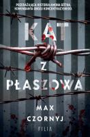 Kat z Płaszowa - uszkodzone. Autor: Max Czornyj. SmakLiter.pl Okładka książki Kat z Płaszowa - uszkodzone
