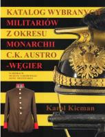 Okładka książki Katalog wybranych militariów z okresu monarchii C.K. Austro-Węgier
