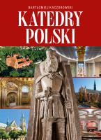 Katedry Polski. Autor:   Praca zbiorowa. SmakLiter.pl Okładka książki Katedry Polski