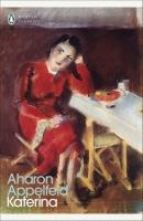 Katerina. Autor: Aharon Appelfeld. SmakLiter.pl Okładka książki Katerina
