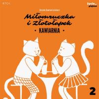 Okładka książki Kawiarnia. Miłomruczka i Złotołapek