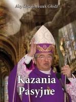 Kazania pasyjne TW. Autor: Leszek Głódź. SmakLiter.pl Okładka książki Kazania pasyjne TW
