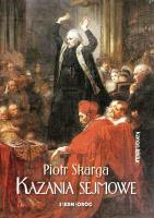 Kazania sejmowe. Autor: Piotr Skarga. SmakLiter.pl Okładka książki Kazania sejmowe