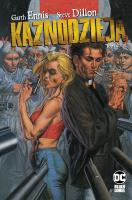 Kaznodzieja T.2. Autor: Garth Ennis, Steve Dillon, Maciej Drewnowski. SmakLiter.pl Okładka książki Kaznodzieja T.2