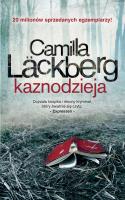 Kaznodzieja. Autor: Camilla Lackberg. SmakLiter.pl Okładka książki Kaznodzieja