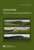 Okładka książki Kenozoik regionu śląsko-krakowskiego