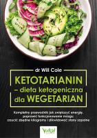 Ketotarianin - dieta ketogeniczna dla wegetarian. Autor: Cole Will. SmakLiter.pl Okładka książki Ketotarianin - dieta ketogeniczna dla wegetarian