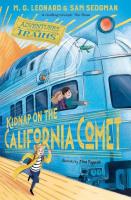 Kidnap on the California Comet. Autor: Leonard M.G., Sam Sedgman. SmakLiter.pl Okładka książki Kidnap on the California Comet