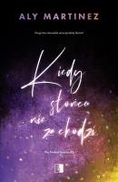 Okładka książki Kiedy słońce nie zachodzi. The Darkest Sunrise. Tom 2