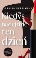 Okładka książki Kiedyś nadejdzie ten dzień. Maria. Tom 1