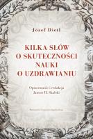 Kilka słów o skuteczności nauki o uzdrawianiu. Autor: Dietl Józef. SmakLiter.pl Okładka książki Kilka słów o skuteczności nauki o uzdrawianiu