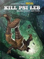 Kill Psi Łeb. Autor: Brandon Thomas, Woods Pete. SmakLiter.pl Okładka książki Kill Psi Łeb