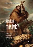 Okładka książki Kim jest mistyk?