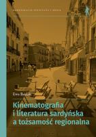 Kinematografia i literatura sardyńska a tożsamość regionalna. Autor: Baszak Ewa. SmakLiter.pl Okładka książki Kinematografia i literatura sardyńska a tożsamość regionalna