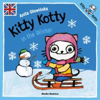 Kitty Kotty in the Winter. Autor: Anita Głowińska. SmakLiter.pl Okładka książki Kitty Kotty in the Winter