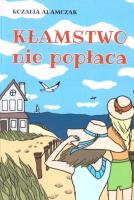 Okładka książki Kłamstwo nie popłaca