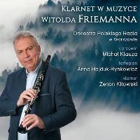 Klarnet w muzyce Witolda Friemanna CD. Autor: Zenon Kitowski. SmakLiter.pl Okładka książki Klarnet w muzyce Witolda Friemanna CD