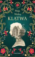 Klątwa. Autor: Wolny Maja. SmakLiter.pl Okładka książki Klątwa