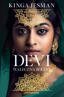 Klejnoty Dubaju. Devi. Wojownicza bogini. Autor: Kinga Jesman. SmakLiter.pl Okładka książki Klejnoty Dubaju. Devi. Wojownicza bogini