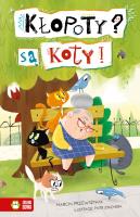 Kłopoty? Są koty!. Autor: Marcin Przewoźniak. SmakLiter.pl Okładka książki Kłopoty? Są koty!