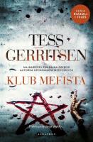 Klub Mefista. Cykl Rizzoli / Isles. Tom 6. Autor: Tess Gerritsen. SmakLiter.pl Okładka książki Klub Mefista. Cykl Rizzoli / Isles. Tom 6