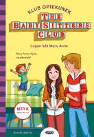 Klub Opiekunek Logan lubi Mary Anne. Autor: Martin Ann M.. SmakLiter.pl Okładka książki Klub Opiekunek Logan lubi Mary Anne