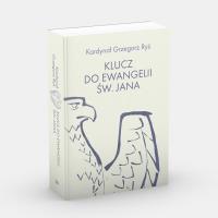 Klucz do Ewangelii świętego Jana. Autor: Ryś Grzegorz kard.. SmakLiter.pl Okładka książki Klucz do Ewangelii świętego Jana