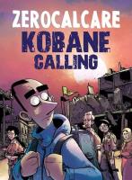 Kobane Calling. Autor: Zerocalcare. SmakLiter.pl Okładka książki Kobane Calling