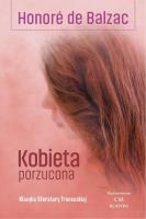 Kobieta porzucona. Autor: Honore de Balzac. SmakLiter.pl Okładka książki Kobieta porzucona
