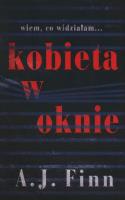 Kobieta w oknie wyd.II - uszkodzone. Autor: A.J. Finn. SmakLiter.pl Okładka książki Kobieta w oknie wyd.II - uszkodzone