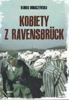 Kobiety z Ravensbruck w.2023. Autor: Wanda Dobaczewska. SmakLiter.pl Okładka książki Kobiety z Ravensbruck w.2023