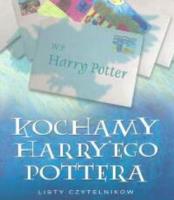 Okładka książki Kochamy Harry'ego Pottera