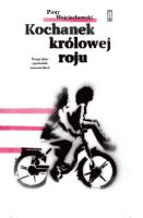 Kochanek Królowej Roju Drugi zbiór opowiadań warszawskich. Autor: Wojciechowski Piotr. SmakLiter.pl Okładka książki Kochanek Królowej Roju Drugi zbiór opowiadań warszawskich