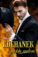 Kochanek z piekła rodem. Autor: Bel Melisa. SmakLiter.pl Okładka książki Kochanek z piekła rodem