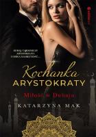 Kochanka arystokraty. Miłość w Dubaju. Autor: Harmak Katarzyna. SmakLiter.pl Okładka książki Kochanka arystokraty. Miłość w Dubaju