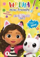 Koci domek Gabi Jest magicznie. Autor: Opracowanie zbiorowe. SmakLiter.pl Okładka książki Koci domek Gabi Jest magicznie