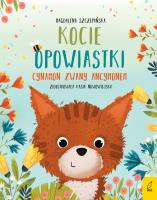 Okładka książki Kocie opowiastki Cynamon zwany Ancymonem