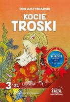 Kocie troski. Autor: Tom Justyniarski. SmakLiter.pl Okładka książki Kocie troski