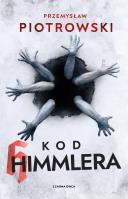 Kod Himmlera w.2. Autor: Piotrowski Przemysław. SmakLiter.pl Okładka książki Kod Himmlera w.2
