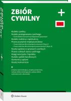 Kodeks cywilny. Kodeks postępowania cywilnego. Dochodzenie roszczeń w postępowaniu grupowym. Kodeks rodzinny i opiekuńczy. Prawo prywatne międzynarodo. Autor: Opracowanie zbiorowe. SmakLiter.pl Okładka książki Kodeks cywilny. Kodeks postępowania cywilnego. Dochodzenie roszczeń w postępowaniu grupowym. Kodeks rodzinny i opiekuńczy. Prawo prywatne międzynarodo