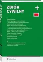 Kodeks cywilny. Kodeks postępowania cywilnego. Dochodzenie roszczeń w postępowaniu grupowym. Kodeks rodzinny i opiekuńczy. Prawo prywatne międzynarodo. Autor: Opracowanie zbiorowe. SmakLiter.pl Okładka książki Kodeks cywilny. Kodeks postępowania cywilnego. Dochodzenie roszczeń w postępowaniu grupowym. Kodeks rodzinny i opiekuńczy. Prawo prywatne międzynarodo